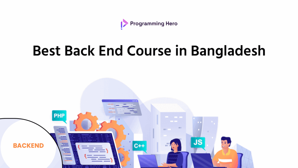 Best Back End Course In Bangladesh - 2025