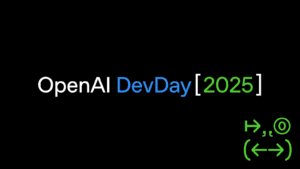 DevDay 2025 Open AI Updates
