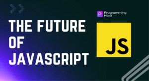 Future of Javascript Language - 2026