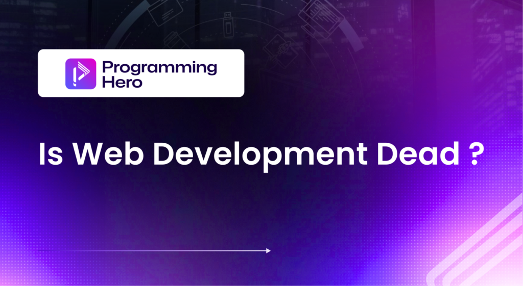 Is Web Development Dead Because of AI ? - 2026