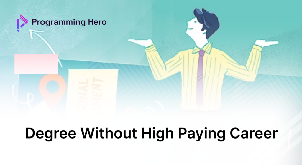 Degree Without High Paying Career in 2026