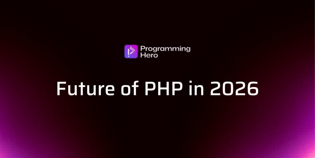 Future Of PHP Developers - 2026