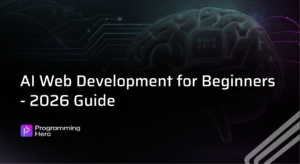 Web Development in AI Era 2026