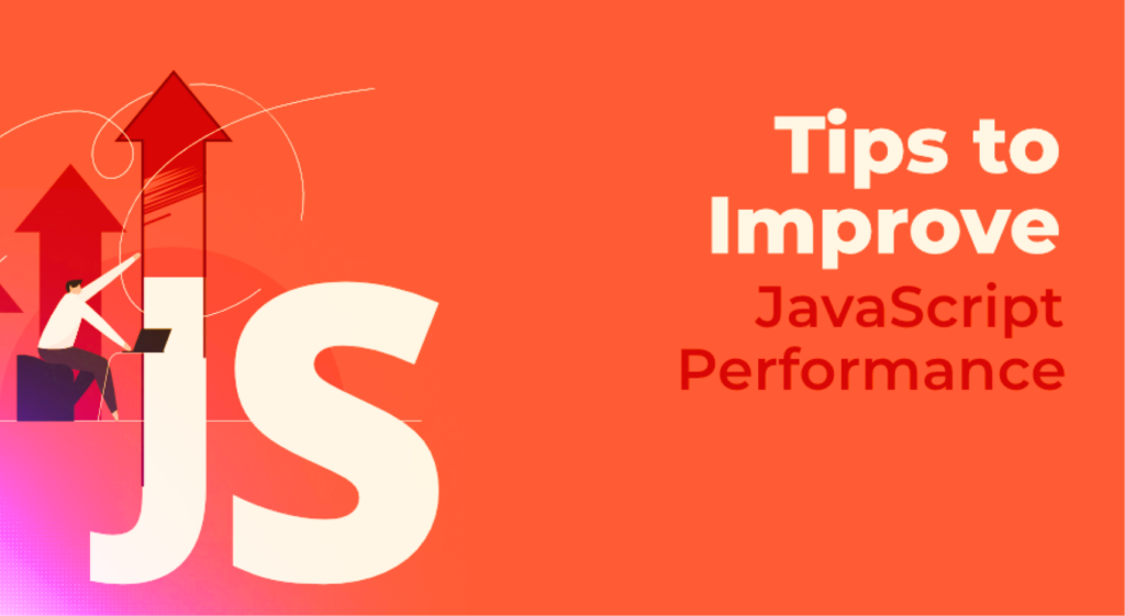 JavaScript Performance Optimization