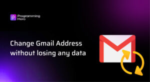 How to Change Gmail Address!