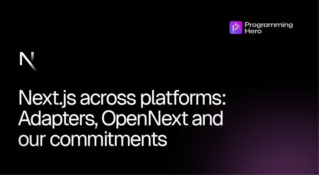 Next.js Adapter API!