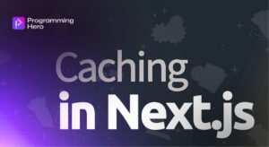 What is Next.js Caching