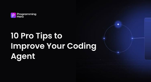 10 Pro Tips to Improve Your Coding Agent