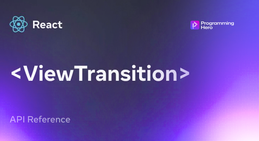 React New Feature View Transition 