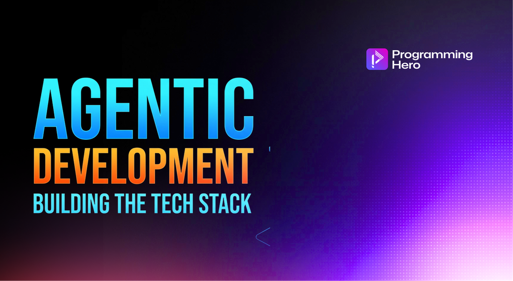 How to Build a Future-Proof Agentic Development