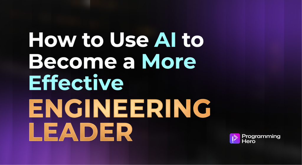 How to Use AI to Become a More Effective Engineering Leader
