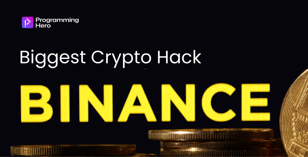 Biggest Crypto Hack: Binance Suffers $6.3B Security Breach